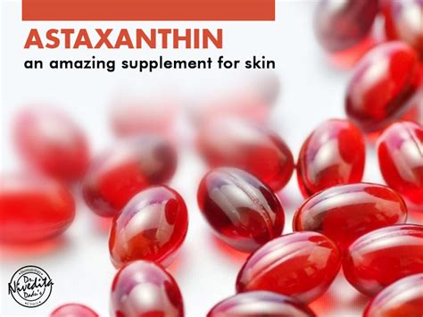 Astaxanthin - An Amazing Supplement For Skin