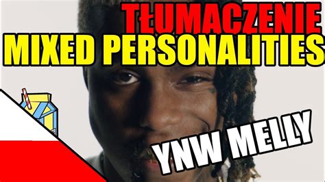 YNW Melly - Mixed Personalities ft. Kanye West (Polskie tłumaczenie/Napisy po Polsku/PL) - YouTube