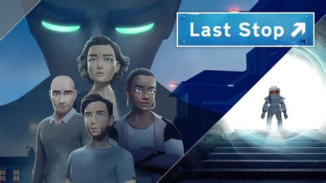 Last Stop launches July 22, new trailer