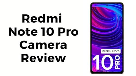 redmi note 10 pro camera review - Rizwan Ahmad - Medium