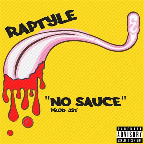 No Sauce - Single by Raptyle | Spotify