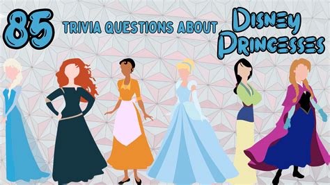 The Princess Diaries: 85 Dazzling Disney Princess Trivia Questions ...