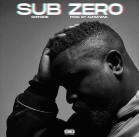 [DOWNLOAD] Sarkodie - Sub Zero (Asem Diss) - AnythingGh