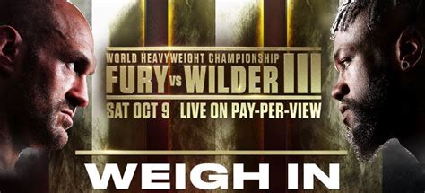 VIDEO: Tyson Fury vs. Deontay Wilder III Live Stream Weigh In