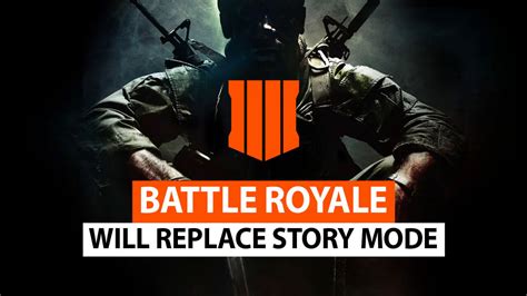 Call of Duty: Black Ops 4 Battle Royale Will Replace Story Mode