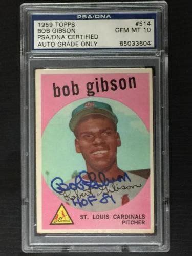 Bob Gibson signed "HOF 81" 1959 Topps Rookie Card RC 514 Graded 10 ...