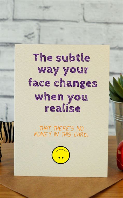 Face change! | Funny birthday cards, Girl birthday cards, Cool birthday cards