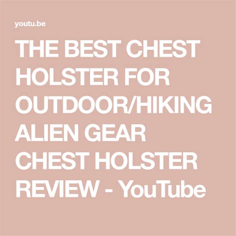 THE BEST CHEST HOLSTER FOR OUTDOOR/HIKING ALIEN GEAR CHEST HOLSTER ...