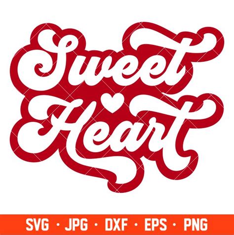 Sweet Heart Svg, Love Svg, Valentine’s Day Svg, Valentine Svg, Cricut ...