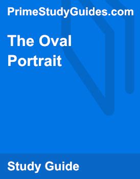 Summary of The Oval Portrait