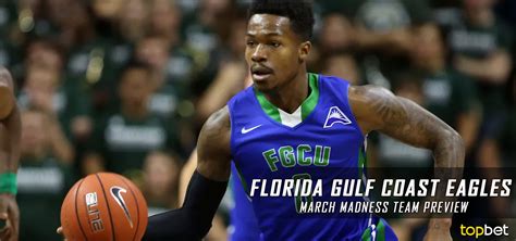 FGCU Eagles – March Madness Team Predictions and Odds 2017