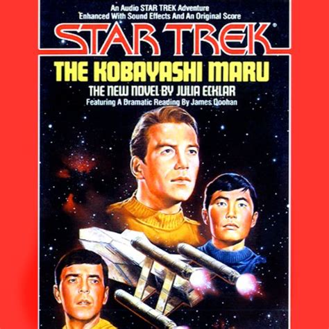 Star Trek: The Kobayashi Maru (Adapted) (Audible Audio Edition): Julia Ecklar, James Doohan ...