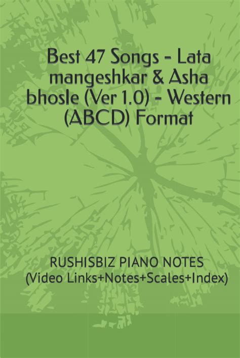 Buy Best 47 Songs - Lata mangeshkar & Asha bhosle (Ver 1.0) - Western (ABCD) Format: RUSHISBIZ ...