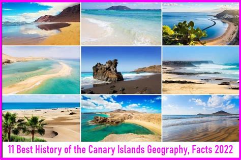 11 Best History of the Canary Islands Geography, Facts 2022