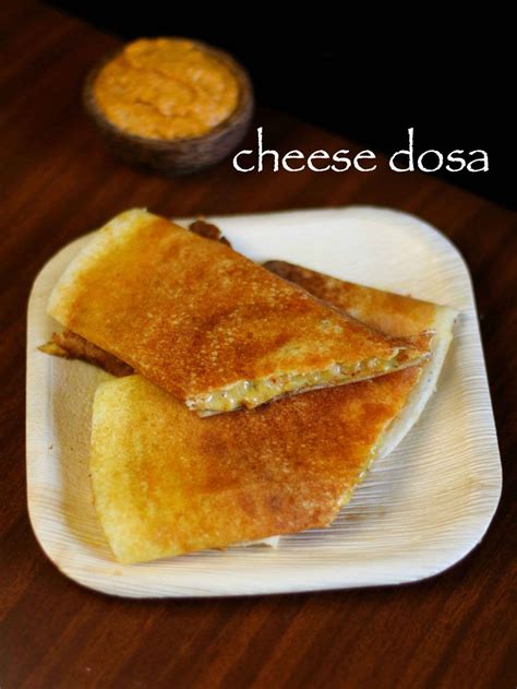 cheese dosa recipe | cheese masala dosa recipe with red chutney | Рецепт