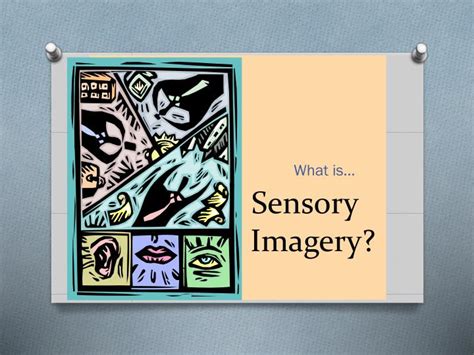 PPT - Sensory Imagery? PowerPoint Presentation, free download - ID:2701216