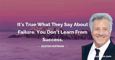 30+ Best Dustin Hoffman Quotes