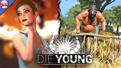 Die Young - Steam Early Access Preview - PC Gameplay [1080ti 7700k ...