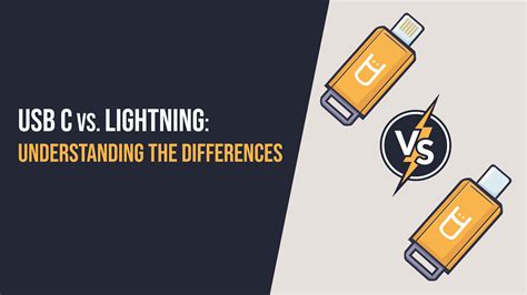 USB-C vs. Lightning: Understanding the Differences