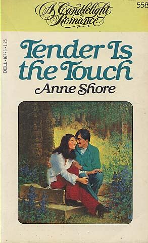 Tender Is the Touch by Anne Shore - FictionDB