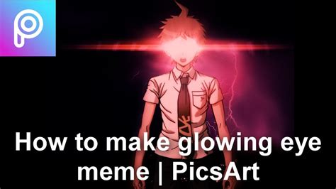 How to make glowing eye meme in PicsArt - YouTube