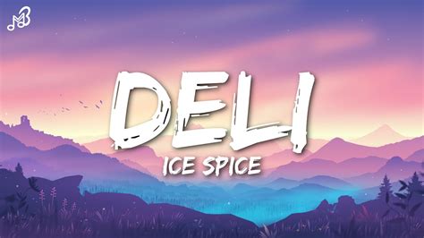 Ice Spice - Deli (Lyrics) - YouTube