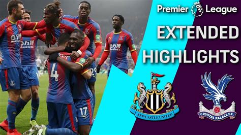 Newcastle v. Crystal Palace | PREMIER LEAGUE EXTENDED HIGHLIGHTS | 4/6 ...