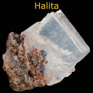 Halita [ Significado ] Propiedades y Usos del mineral