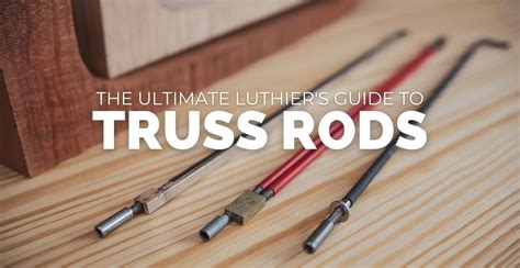 Guitar Truss Rod Types, Pro Tips, & How To Adjust (Ultimate Luthiers Guide)