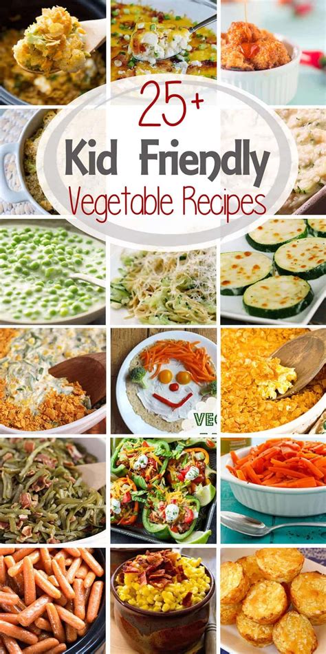 25+ Kid Friendly Vegetable Recipes - Julie's Eats & Treats