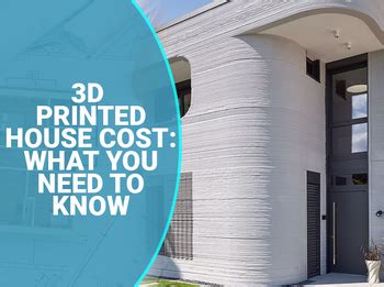 3D Printed House Cost: What You Need to Know