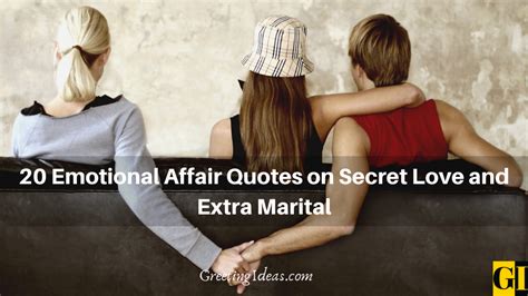 20 Emotional Affair Quotes On Extra Marital And Secret Love