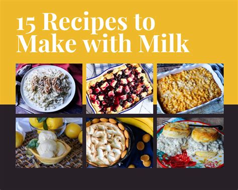 15 Recipes to Make with Milk - Just A Pinch