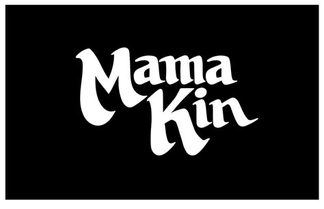 Mama Kin