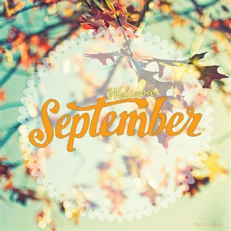 Welcome September Pictures, Photos, and Images for Facebook, Tumblr, Pinterest, and Twitter