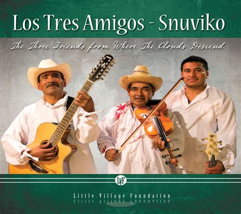 Los Tres Amigos - Little Village Foundation