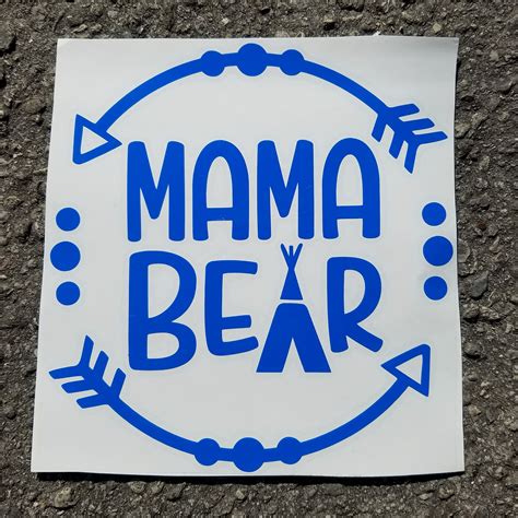 Mama Bear Vinyl Decal for Car Windows Laptops Metal Cups