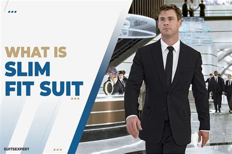 Men Slim-Fit Suits Guide & How to Wear - Suits Expert