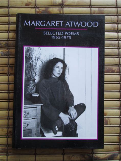 Selected Poems 1965-1975 by Margaret Atwood Houghton Mifflin Co 1987