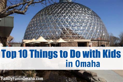 Top 10 Things to Do with Kids in Omaha | Family Fun in Omaha