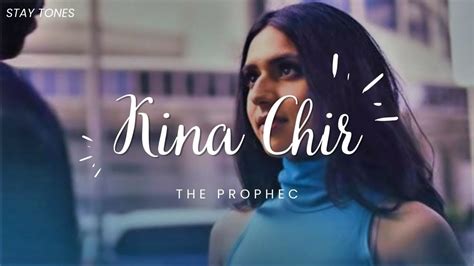 Kina Chir (Lyrics/English Translation) - The Prophec - YouTube