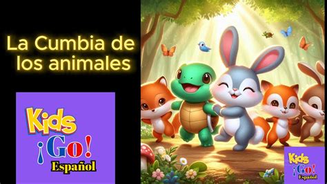 Canción Cumbia de los Animales Kids Go Español - YouTube