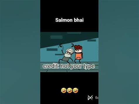 salmon bhai 🤣🤣🤣🤣 @NOTYOURTYPE #shorts - YouTube