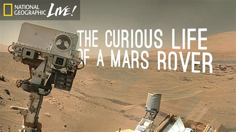 The Curious Life of a Mars Rover | Nat Geo Live - YouTube