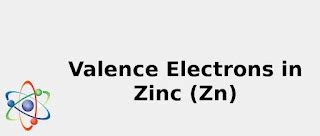 2022: ☢️ Valence Electrons in Zinc (Zn) [& Facts, Color, Discovery ...