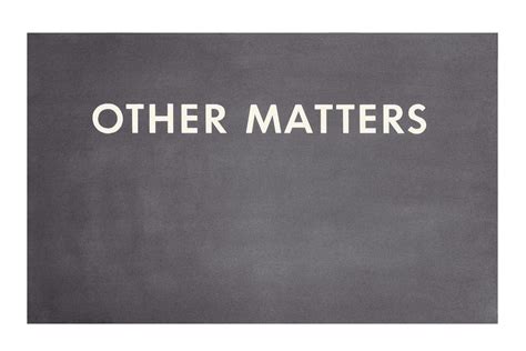 Other Matters | Ed Ruscha | Words, Lettering, It works