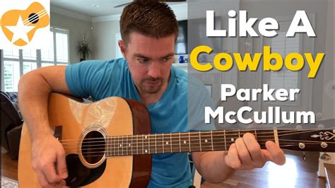 Like A Cowboy | Parker McCollum | Beginner Guitar Lesson Chords - Chordify