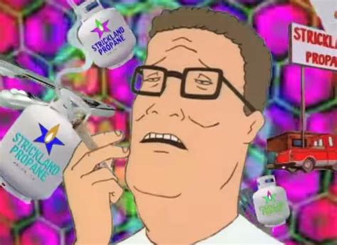 Hank Hill Propane Tripping Memes - Imgflip