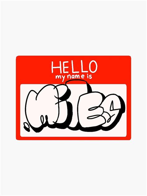 Hello My Name is Miles Sticker Sticker by mikayluhb | Sticker graffiti ...