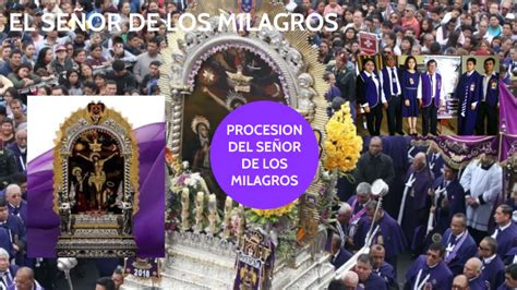 PROCESION DEL SEÑOR DE LOS MILAGROS by Lore Monge on Prezi